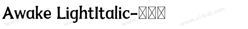 Awake LightItalic字体转换